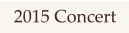 2015 Concert
